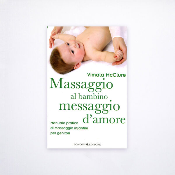 Massagio al bambino messaggio d'amore libro